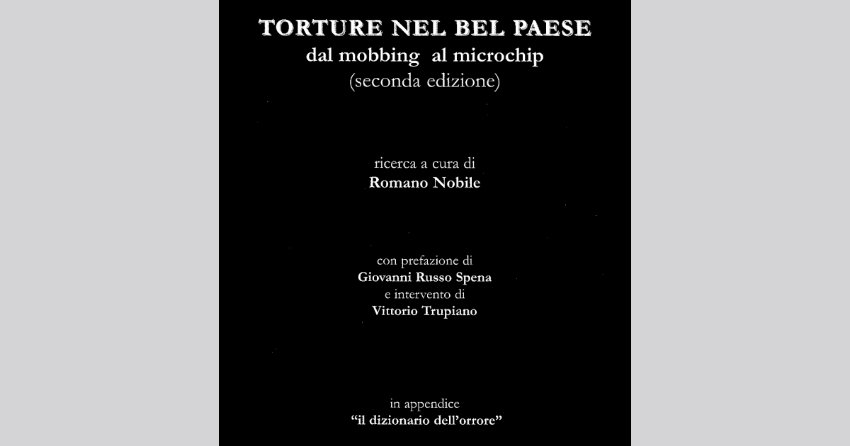 LA TORTURA NEL BEL PAESE – TORTURE IN THE BEAUTIFUL COUNTRY 2007